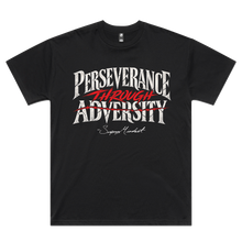 Load image into Gallery viewer, Perseverance Through Adversity Tee